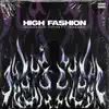 High Fashion (feat. Spender) - Single album lyrics, reviews, download