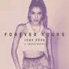 Forever Yours - Single album lyrics, reviews, download