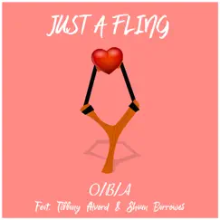 Just a Fling (feat. Tiffany Alvord & Shaun Barrowes) - Single by O/B/A album reviews, ratings, credits