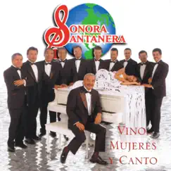 Vino, Mujeres y Canto by La Sonora Santanera album reviews, ratings, credits