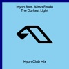 The Darkest Light (Myon Club Mix) - Single