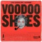 Voodoo Shoes - Los Saxos del Averno lyrics