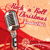 Rock 'n' Roll Christmas (Greatest Hits) - The Rock And Roll Snowcats
