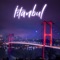 İstanbul - Orheyn lyrics
