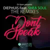 Don't Speak Remixes (feat. Shea Soul) album lyrics, reviews, download