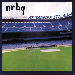At Yankee Stadium by NRBQ album reviews, ratings, credits