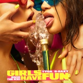 Girls Have Fun (feat. G-Eazy & Rich The Kid) artwork