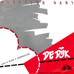 Bloedend Hart / Geldgebrek & Rock&Roll - Single - De Dijk