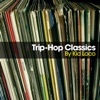 Trip-Hop Classics artwork