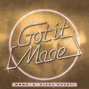 Got It Made - Møme & Ricky Ducati