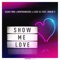 Show Me Love (feat. Robin S.) artwork