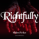 Rightfully (From "Goblin Slayer") - Shironeko