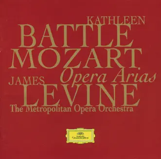 Mozart: Opera Arias by James Levine, Kathleen Battle & The Metropolitan Opera Orchestra album reviews, ratings, credits