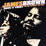 James Brown - Funky President (People It's Bad)