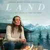 Land (Original Motion Picture Soundtrack) album lyrics, reviews, download