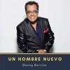 Un Hombre Nuevo - Single