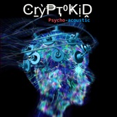 CryptoKid - Psychoacoustic Full Mix (Acoustic)