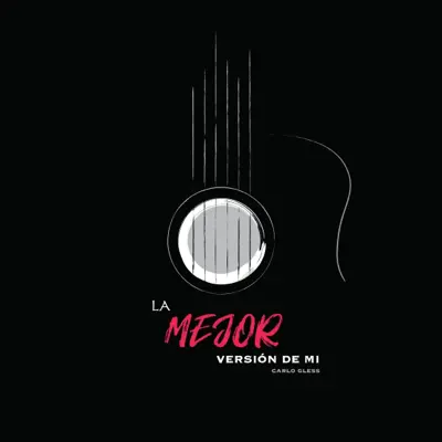 La mejor versión de mí - Single - Carlo Gless