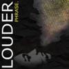 Louder - Single
