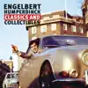 Classics and Collectibles: Engelbert Humperdinck album lyrics, reviews, download