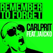 Remember to Forget (feat. Jaicko) [Michael Mind Project Radio Edit] artwork
