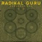 Outernational - Radikal Guru lyrics