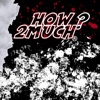 EN Music - How Much? Too Much
