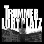 Loryplatz - Trummer