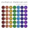 Sound Healing: Cymatic Meditation album lyrics, reviews, download