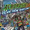 Escape from Babylon album lyrics, reviews, download