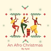 An Afro Christmas - EP artwork