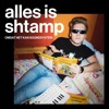 Alles Is Shtamp - Single