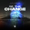 Be the Change (feat. Denis Commie) artwork