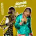 Donde Te Gusta (feat. Atomic Otro Way) - Single album cover