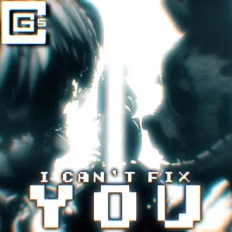 I Can’t Fix You by CG5 song reviws