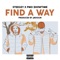 Find a Way (feat. PMO $howtime) - Steegey lyrics