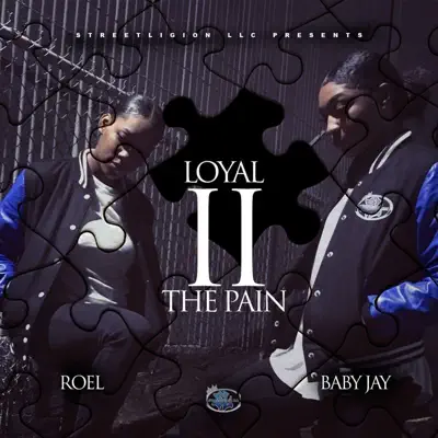Loyal ll the Pain - Roel