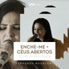 Enche-me / Céus Abertos - Single, 2019