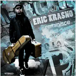 Reminisce by Eric Krasno album reviews, ratings, credits