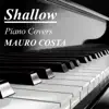 Shallow - Single album lyrics, reviews, download