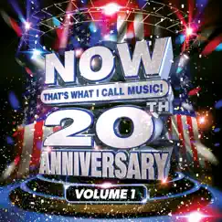 NOW That's What I Call Music! (20th Anniversary, Vol. 1) by Various Artists album reviews, ratings, credits