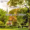 Voyage of a Lifetime: The Music of John Fox album lyrics, reviews, download