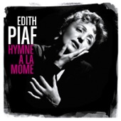 Edith Piaf - Non, je ne regrette rien (2012 Remastered)