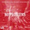 No Problems (feat. Joe College & Mista Splurge) - Chase Fetti lyrics