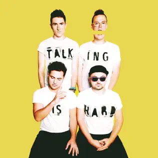 ladda ner album Walk The Moon - Talking Is Hard