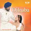 Dilruba - Single album lyrics, reviews, download