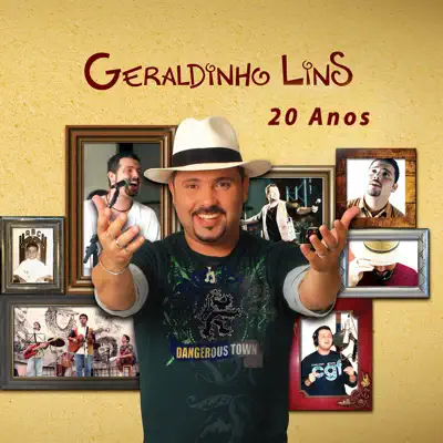 Geraldinho Lins 20 Anos - Geraldinho Lins Geraldinho Lins 20 Anos - Geraldinho Lins
