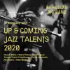Up & Coming Jazz Talents album lyrics, reviews, download
