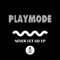 Never Let Go - Playmode lyrics