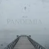 Beat Pandemia - Single album lyrics, reviews, download
